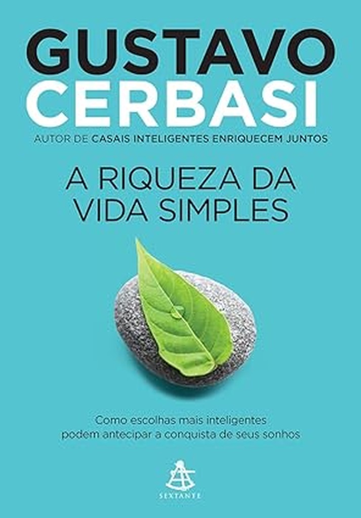 livro sobre educação financeira A Riqueza da Vida Simples